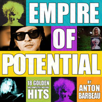empire of potential by anton barbeau